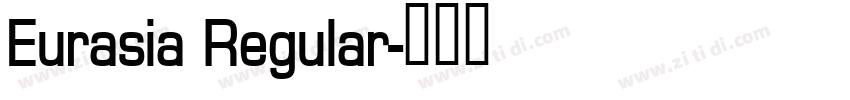 Eurasia Regular字体转换